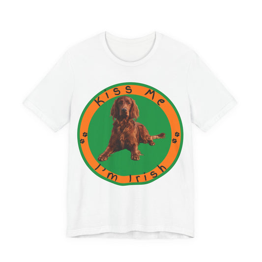Kiss Me I'm Irish | Irish Setter Tee