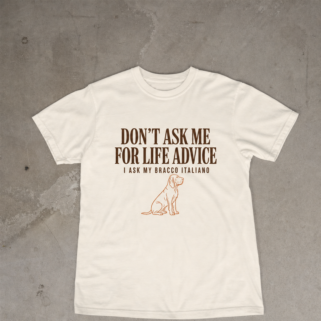 Don't Ask Me For Life Advice