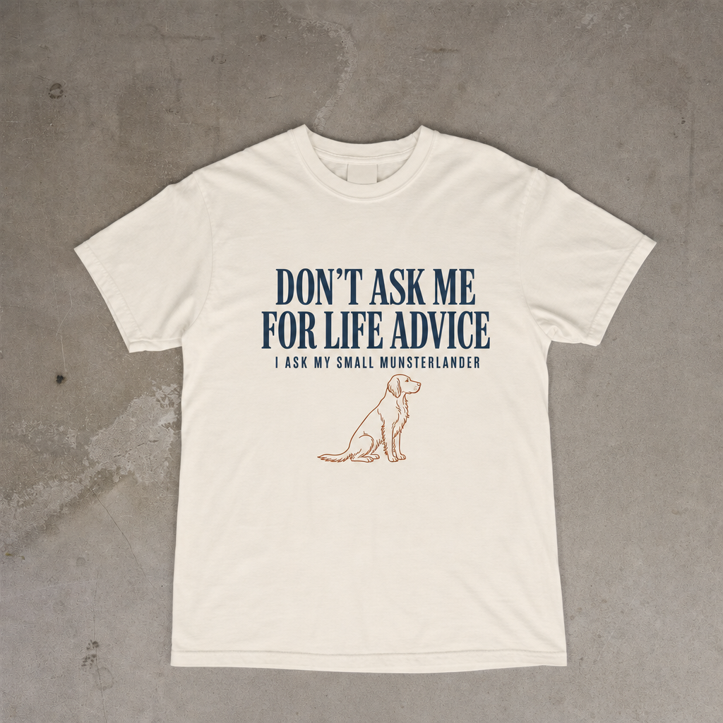 Don't Ask Me For Life Advice