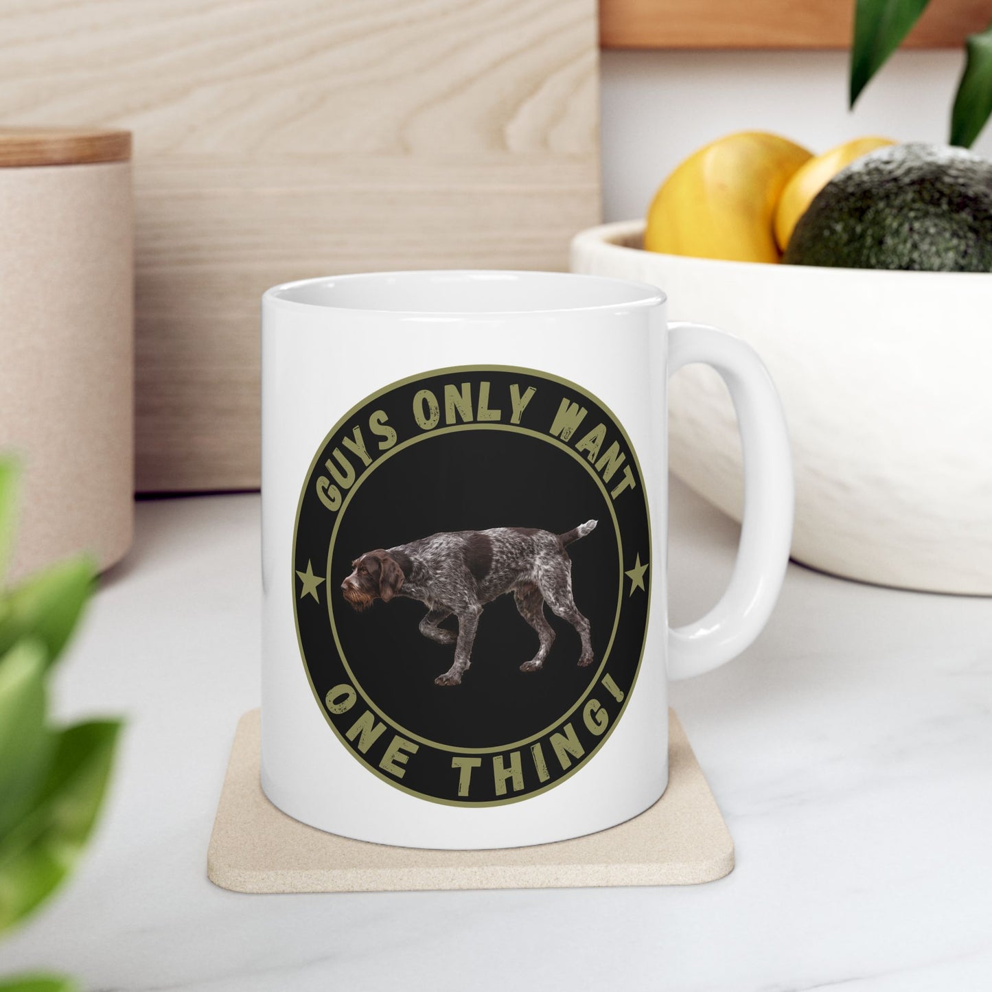 Guys Only Want One Thing — German Wirehaired Pointer Mug